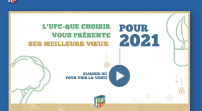Tous les bénévoles de l’UFC-Que Choisir de l’Aude vous souhaitent une excellente nouvelle année 2021 !
